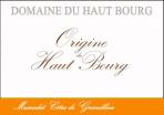 Domaine du Haut Bourg - Muscadet Cotes de Grandlieu Origine 2014