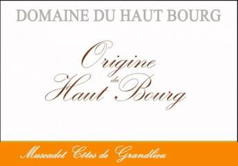 Domaine du Haut Bourg - Muscadet Cotes de Grandlieu Origine 2014