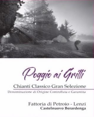 Fattoria di Petroio - Chianti Gran Selezione Poggio ai Grilli 2015