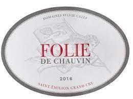 Chateau Chauvin - Folie De Chauvin 2019